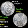 Image 1 : 1878-s Morgan Dollar $1 Grades Select Unc