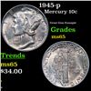1945-p Mercury Dime 10c Grades GEM Unc