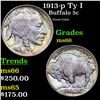 Image 1 : 1913-p Ty I Buffalo Nickel 5c Grades GEM+ Unc