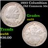 Image 1 : 1893 Columbian Old Commem Half Dollar 50c Grades Choice AU