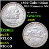 Image 1 : 1892 Columbian Old Commem Half Dollar 50c Grades Choice AU/BU Slider