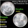 Image 1 : 1952-p Wash/Car Old Commem Half Dollar 50c Grades Choice Unc