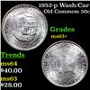 Image 1 : 1952-p Wash/Car Old Commem Half Dollar 50c Grades Select+ Unc