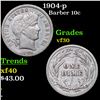 Image 1 : 1904-p Barber Dime 10c Grades vf++