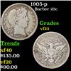 Image 1 : 1905-p Barber Quarter 25c Grades vf+
