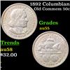 Image 1 : 1892 Columbian Old Commem Half Dollar 50c Grades Choice AU