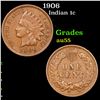 Image 1 : 1906 Indian Cent 1c Grades Choice AU
