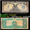 1899 "Black Eagle" $1 Silver Certificate FR-230 Napier-McCLung Grades f details