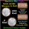 Image 1 : ***Auction Highlight***  AU/BU Slider Brinks Shotgun Morgan $1 Roll 1901 & P Ends Virtually UNC (fc)