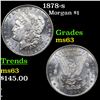 Image 1 : 1878-s Morgan Dollar $1 Grades Select Unc