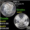 Image 1 : 1881-s Morgan Dollar 1 Grades GEM+ Unc