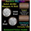 Image 1 : ***Auction Highlight***  AU/BU Slider Brinks Shotgun Morgan $1 Roll 1898 & P Ends Virtually UNC (fc)