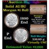 Image 1 : ***Auction Highlight***  AU/BU Slider Brinks Shotgun Morgan $1 Roll 1890 & P Ends Virtually UNC (fc)