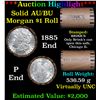 Image 1 : ***Auction Highlight***  AU/BU Slider Brinks Shotgun Morgan $1 Roll 1885 & P Ends Virtually UNC (fc)