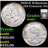 Image 1 : 1936-d Arkansas Old Commem Half Dollar 50c Graded ms65+ BY SEGS