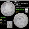 Image 1 : 1824/2 Capped Bust Dime 10c Graded g4 By SEGS