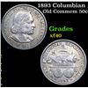 Image 1 : 1893 Columbian Old Commem Half Dollar 50c Grades xf