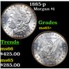 Image 1 : 1885-p Morgan Dollar $1 Grades GEM+ Unc