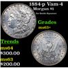 Image 1 : 1884-p Morgan Dollar Vam-4 $1 Grades Select+ Unc
