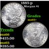 Image 1 : 1885-p Morgan Dollar $1 Grades GEM+ Unc