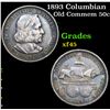 Image 1 : 1893 Columbian Old Commem Half Dollar 50c Grades xf+