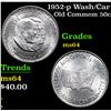 Image 1 : 1952-p Wash/Car Old Commem Half Dollar 50c Grades Choice Unc