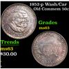Image 1 : 1952-p Wash/Car Old Commem Half Dollar 50c Grades Select Unc