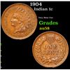 Image 1 : 1904 Indian Cent 1c Grades Choice AU/BU Slider