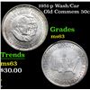 Image 1 : 1951-p Wash/Car Old Commem Half Dollar 50c Grades Select Unc