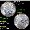Image 1 : 1883-p Morgan Dollar $1 Grades GEM+ Unc