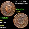 Image 1 : 1817 13 Stars Coronet Head Large Cent 1c Grades vg+