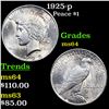 Image 1 : 1925-p Peace Dollar $1 Grades Choice Unc