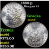 Image 1 : 1886-p Morgan Dollar $1 Grades GEM+ Unc