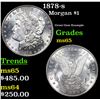 Image 1 : 1878-s Morgan Dollar $1 Grades GEM Unc