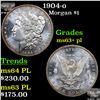 Image 1 : 1904-o Morgan Dollar $1 Grades Select Unc+ PL