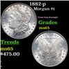 Image 1 : 1882-p Morgan Dollar $1 Grades GEM Unc