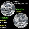 Image 1 : 1949-d Washington Quarter 25c Grades GEM+ Unc.