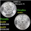 Image 1 : 1885-o Morgan Dollar $1 Grades GEM+ Unc