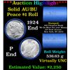 Image 1 : ***Auction Highlight*** AU/BU Slider Bank Of America Peace $1 Roll 1924 & P Ends Virtually UNC (fc)