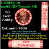 Image 1 : Shotgun Lincoln 1c roll, 2003-p 50 pcs Dunbar Cash Vault Wrapper