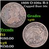 Image 1 : 1808 Capped Bust Half Dollar O-109a R-3 50c Grades vg+