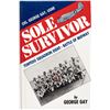 Image 3 : GEORGE GAY SOLE SURVIVOR SIGNED BOOK