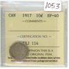 Image 1 : Canada 1917 Silver 10 Cents. ICCS certified and graded EF-40.