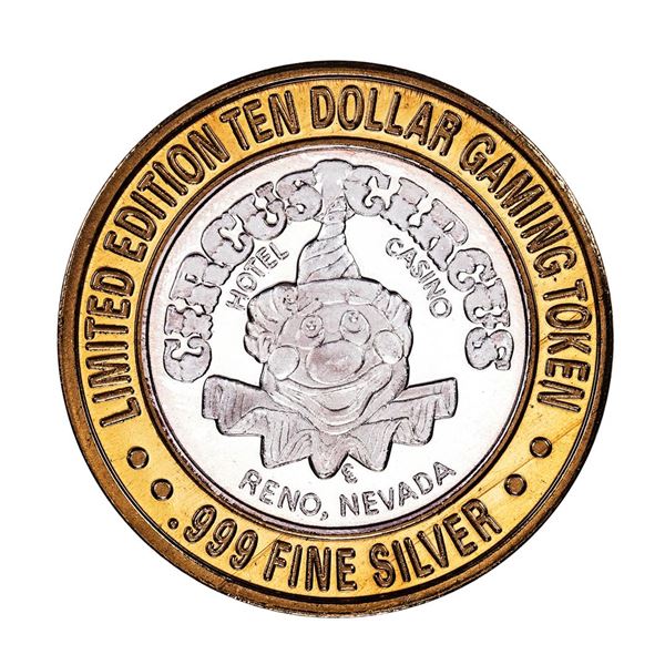 .999 Fine Silver Circus Circus Reno, Nevada $10 Limited Edition Gaming Token