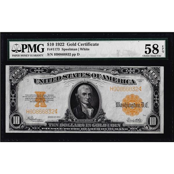 1922 $10 Gold Certificate Note Fr.1173 PMG Choice About Uncirculated 58EPQ