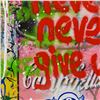 Image 4 : Mr. Brainwash, "Never, Never Give Up!" Original Mixed Media (22" x 22"), Hand Signed with Certificat