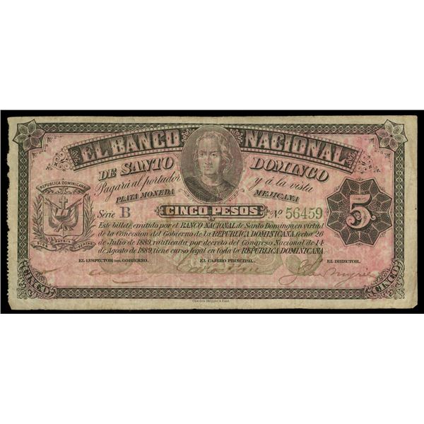 Santo Domingo, Dominican Republic, Banco Nacional, 14-8-1889, 5 pesos, series B, serial 56459.