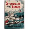 Image 1 : Steamboat in the Timber by Holt  [150282]
