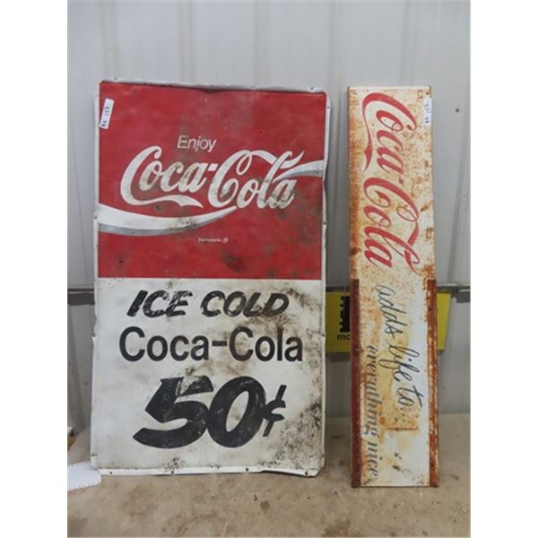 2 Metal Coke Signs; 1) 28" x 47" , 1) 10" X 48"