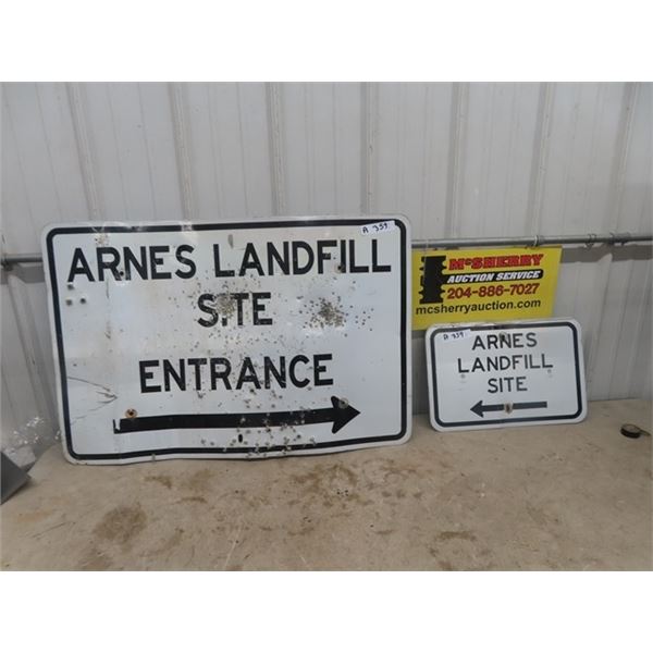 2 Metal Arnes Landfill Sign; 1) 12" x 18" , 1) 24" x 36"